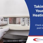 Taking care of your central heating system blog post by B&R Heating Ltd