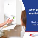 When should you get your boiler serviced blog post by B&R Heating Ltd